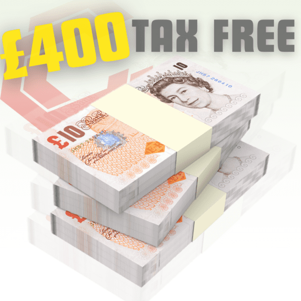 £400 TAX FREE CASH
